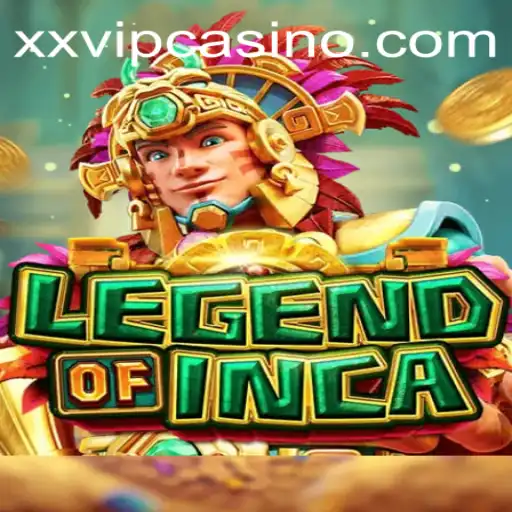 Unveiling LegendofInca: Embark on a Mystical Journey with XXVIP